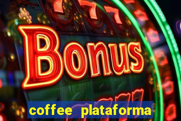 coffee plataforma de jogos